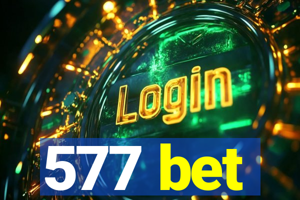577 bet